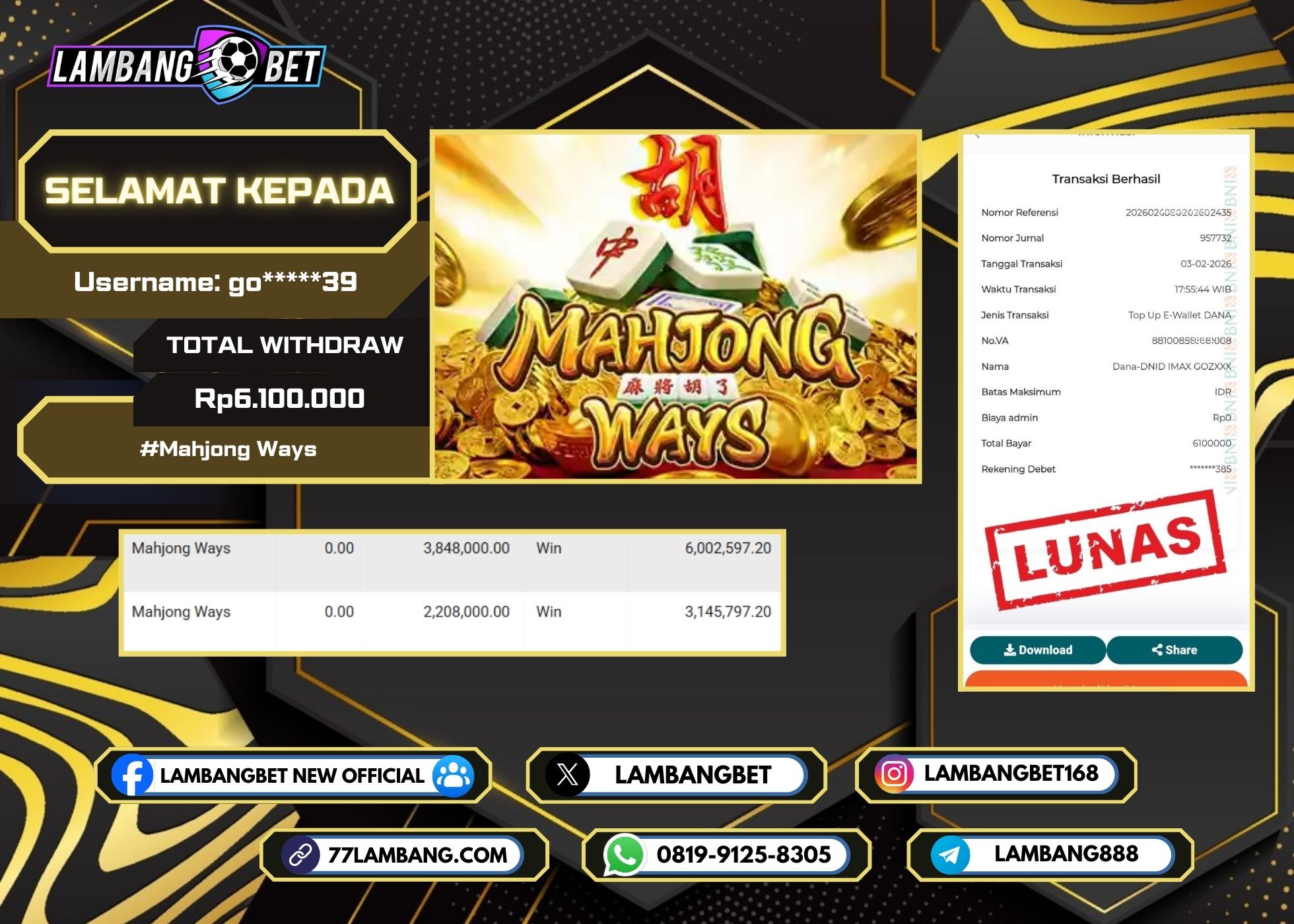 LAMBANGBET [3 FEBRUARI 2026] JACKPOT SLOT Mahjong Ways "Rp6.100.000" LUNAS